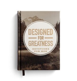 Designed for Greatness: Devotions for Men