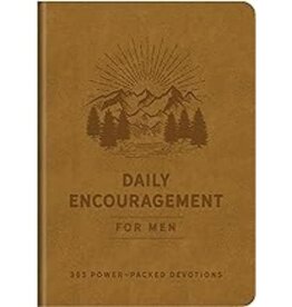 Daily Encouragement for Men: 365 Power-Packed Devotions