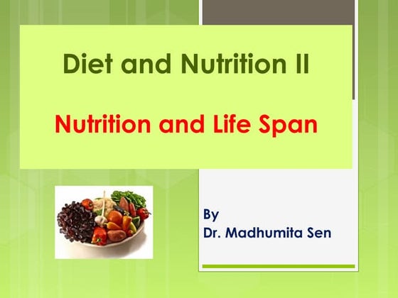 Nutrition and life span