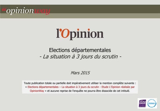 L'Opinion - Elections départementales, la situation à 3 jours du scrutin - Pa...