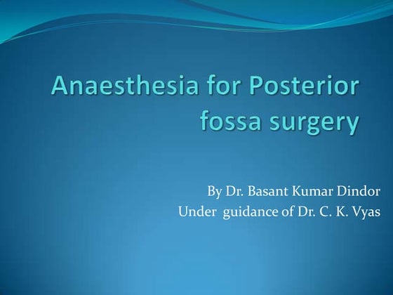 Anaesthesia for posterior fossa surgery