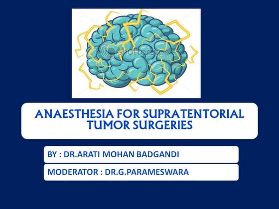 Anaesthesia for supratentorial tumor surgeries