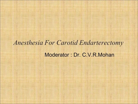 Anesthesia for-carotid-endarterectomy