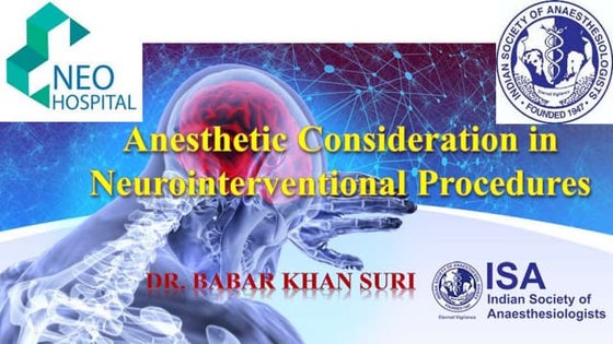 Anesthetic Consideration in neuro interventional procedure.pptx