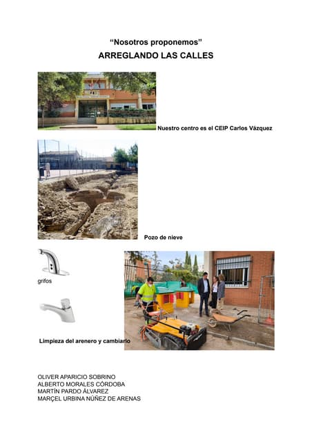 Proyecto Nosotros Proponemos. "Arreglando las calles". Colegio Carlos Vázquez.