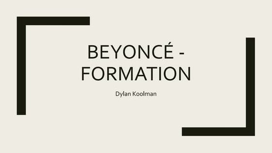 G324 Analysis: Beyoncé - Formation