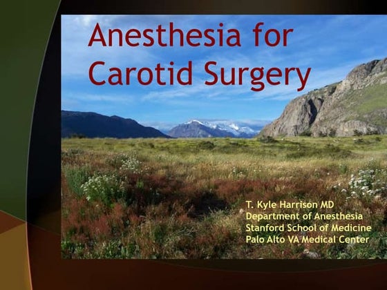 Anesthesia for Carotid Surgery