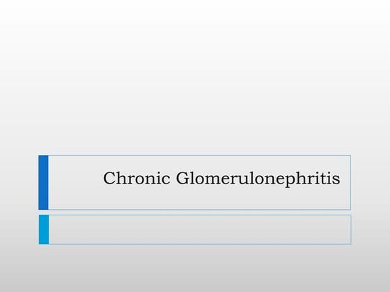 Chronic glomerulonephritis