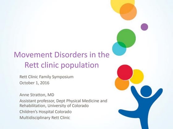 Dr. Anne Stratton: Movement Disorders in the Rett Clinic Population