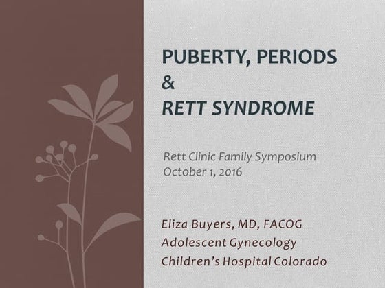 Dr. Eliza Buyers: Puberty within the Rett Clinic Population