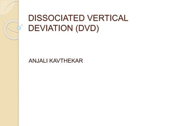 Dissociated vertical deviation