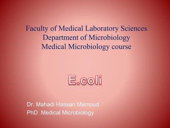 E.coli Dr. Mahadi 