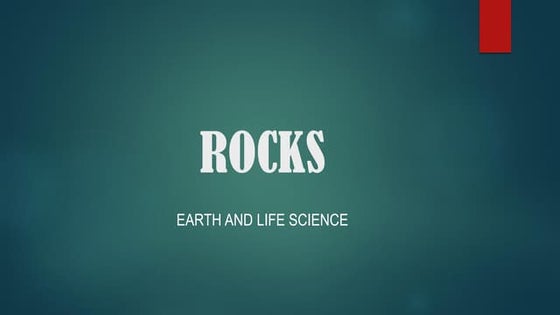 Earth and Life Science - Rocks