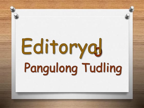 Editoryal o pangulong tudling