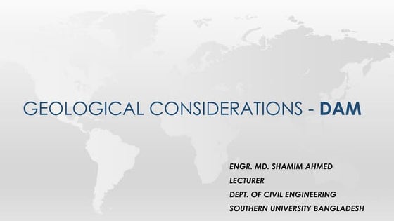 Geological Considerations - Dam