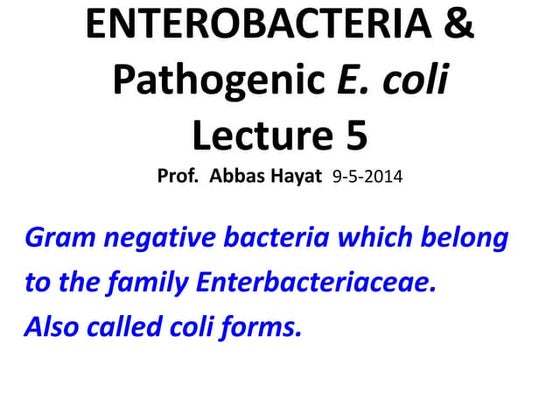 Enterobacteriacae