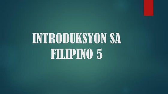 Filipino 5 - Introduksyon