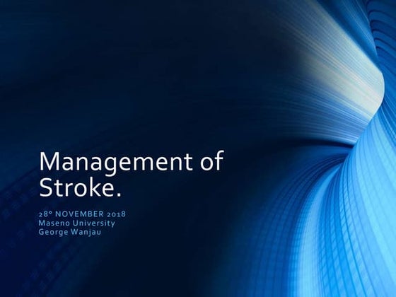 Management of Stroke.