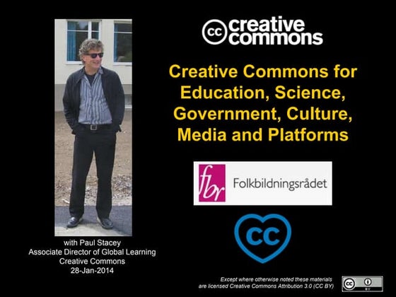 Creative Commons for Education, Science, Government, Culture, Media and Platf...