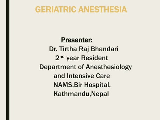 Geriatric anesthesia