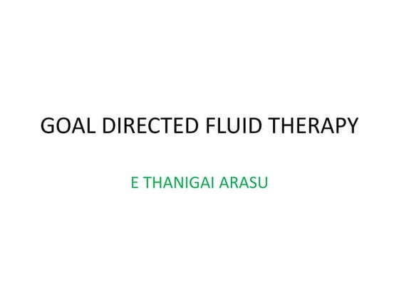 Goal directed fluid therapy