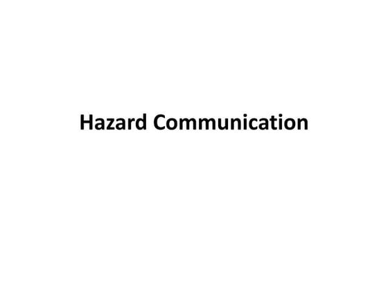 Hazard communication lect 1