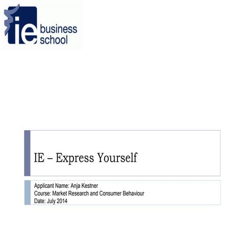 IE Express Yourself Application Question K | PPT