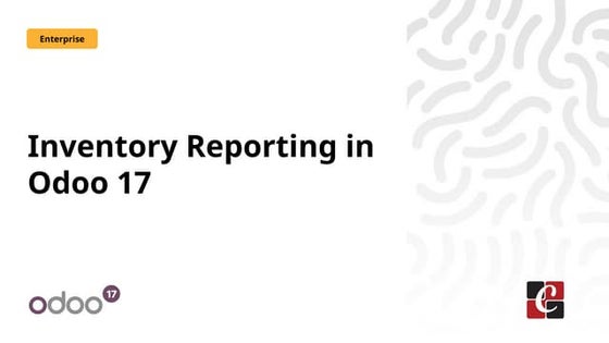 Inventory Reporting in Odoo 17 -  Odoo 17 Inventory App