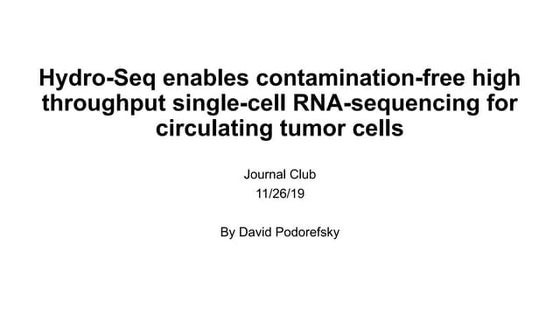 (Journal Club) - Hydro-Seq enables contamination-free high throughput single-...