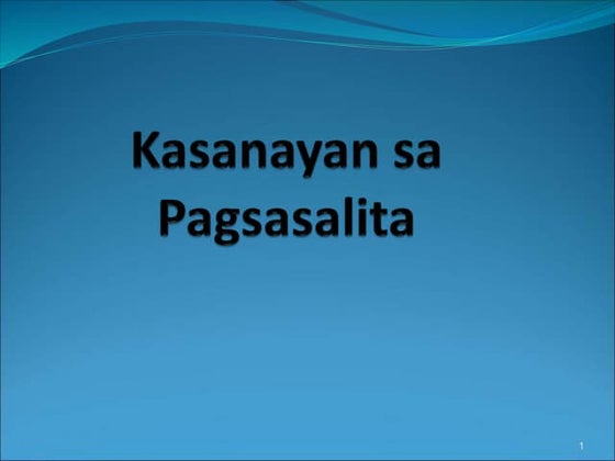 Kasanayan sa Pagsasalita.ppt