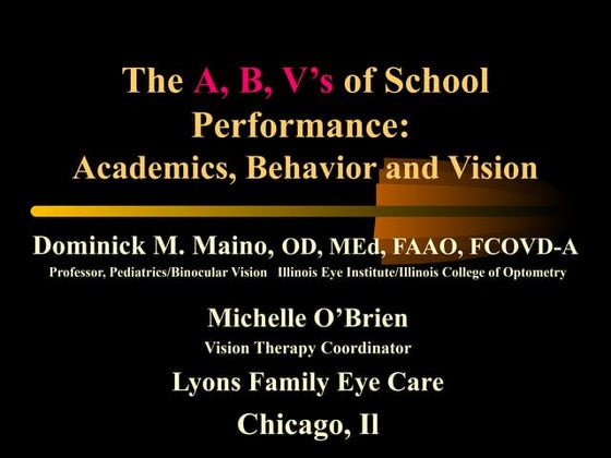 A,B,V's of School Performance: Academics, Behavior and Vision