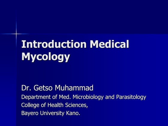 Introduction to Medical mycology