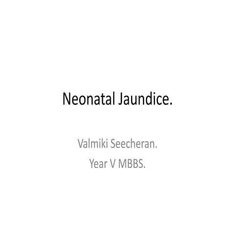 Neonatal jaundice | PPT