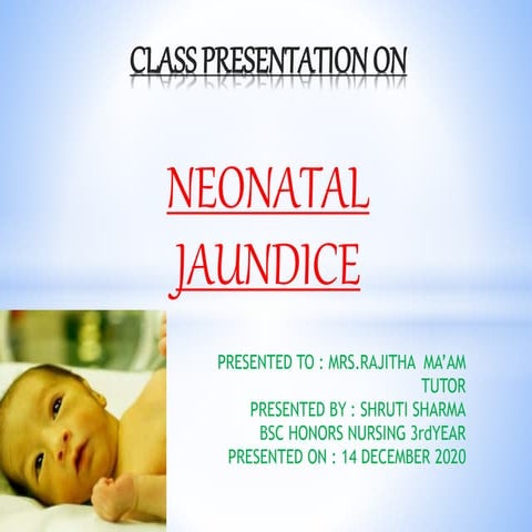 Neonatal jaundice presentation | PPT