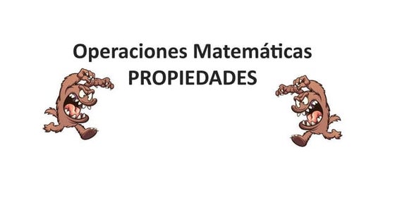 operaciones matematicas-propiedades.pptx