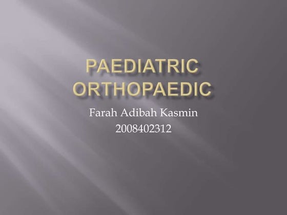 Paediatric Orthopaedic