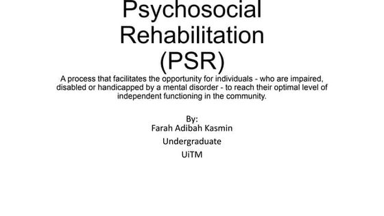 Psychosocial rehabilitation