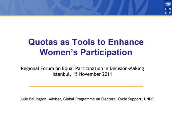 Quotas as Tools to Enhance Women’s Participation