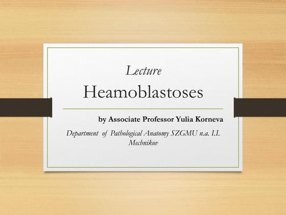 Hemoblastosis lecture by pathological anatomy