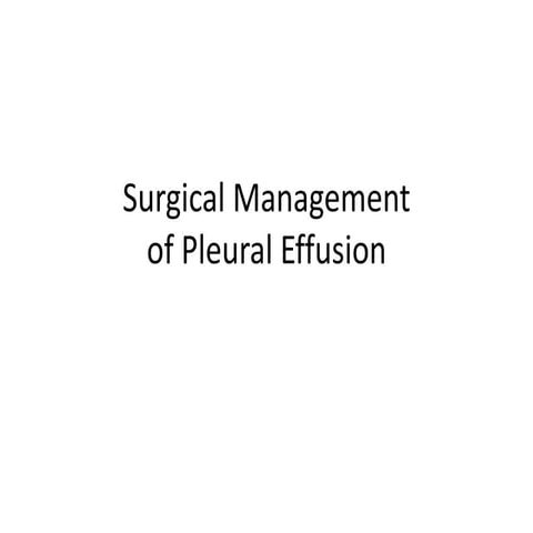 Surgical management of pleural effusion2 | PPT