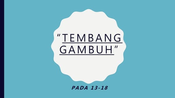 Tembang gambuh  wedhatama pada 13-18       