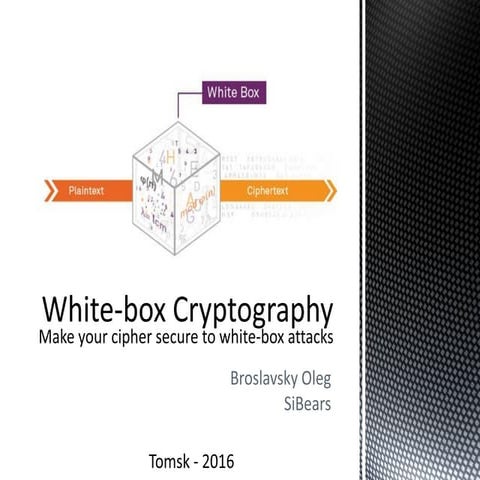 White box cryptography | PPT