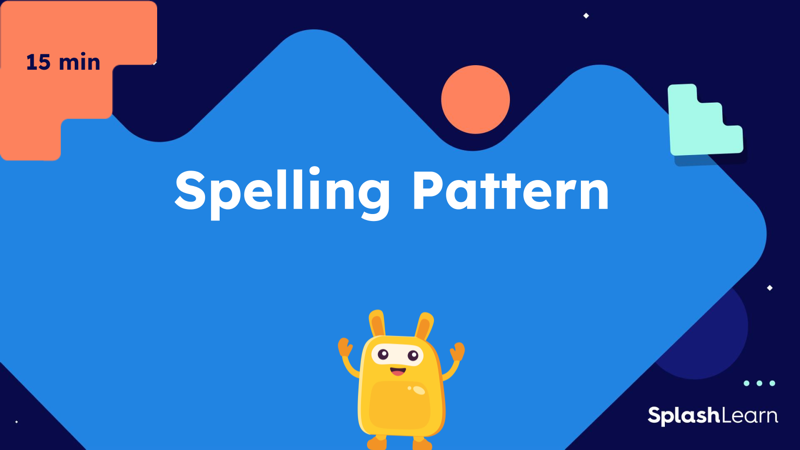 Spelling Patterns