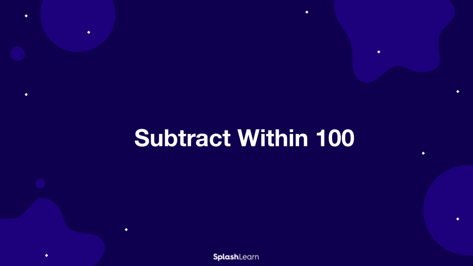 Subtract Within 100