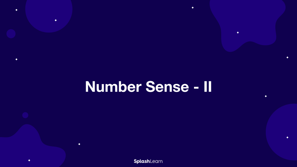 Number Sense - II