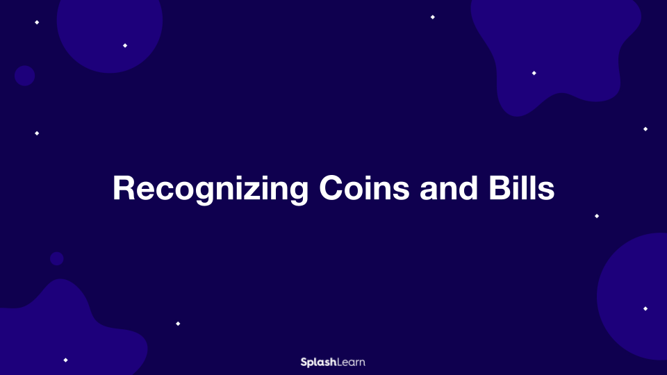 Recognizing Coins and Bills