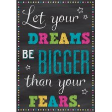 Let Your Dreams Be Bigger Than Your Fears Positive Poster