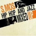 Hip Hop And Jazz Mixed Up Vol.1