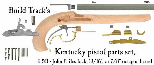 Build Track's Kentucky pistol with 13/16" straight octagon barrel, L&R John Bailes percussion lockPrice: starting at $541.63