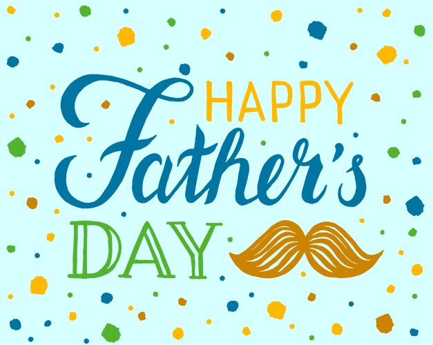 Happy Fathers Day Vector Images (over 45,000)